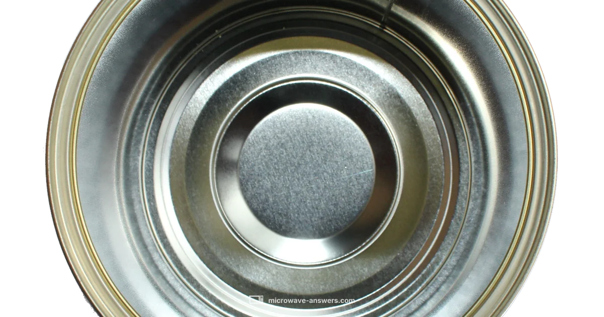 Safe Metal Containers - Microwave Answers